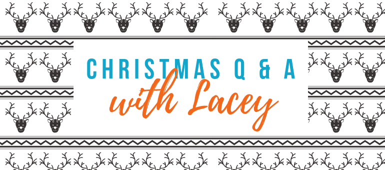 Christmas Q & A lacey