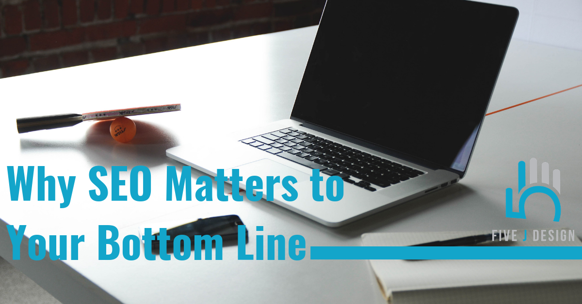 Why SEO Matters to Your Bottom Line (1)